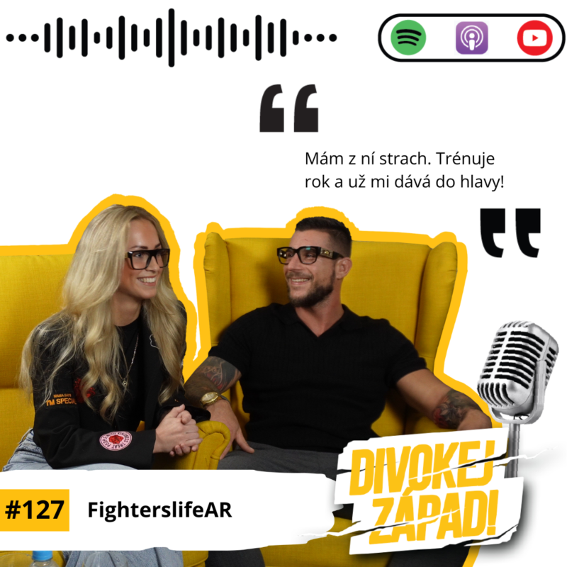 Obrázek epizody #127 FighterslifeAR - Mám z ní strach. Trénuje rok a už mi dává do hlavy!