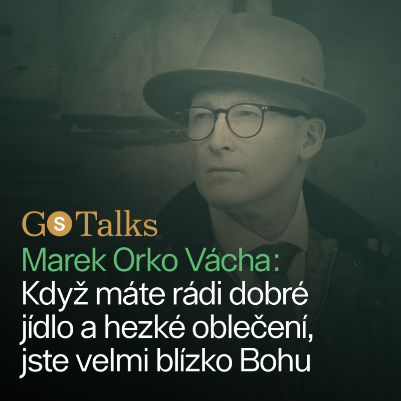Obrázek epizody GS Talks #55 Kněz Marek Orko Vácha: Když máte rádi dobré jídlo a hezké oblečení, jste velmi blízko Bohu