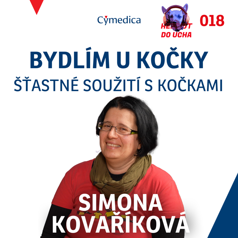 Obrázek epizody #18 - Bydlím u své kočky aneb šťastné soužití s kočkami - MVDr. Simona Kovaříková