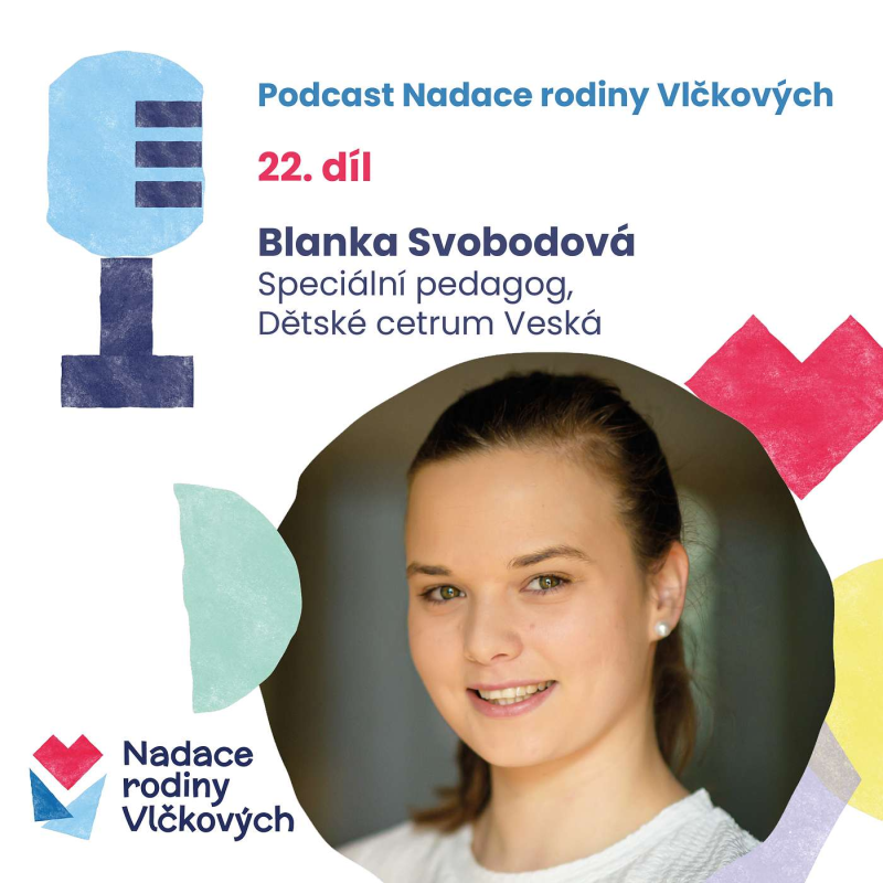 Obrázek epizody I nejvážněji nemocné děti jsou veselejší, když mají nové podněty a komunikují s okolím, říká speciální pedagožka Blanka Svobodová