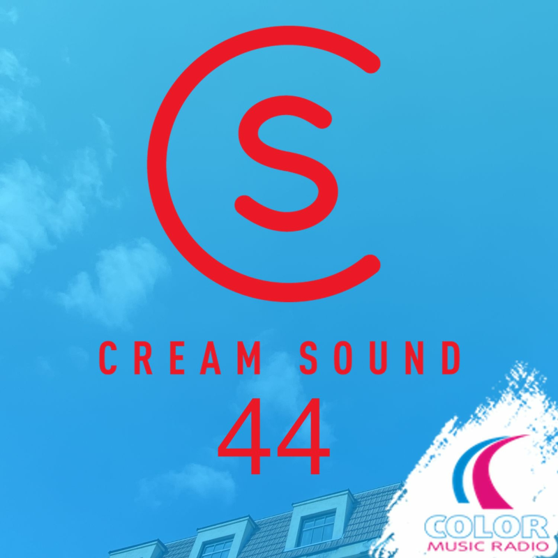 Obrázek epizody Cream Sound 44 (COLOR Music Radio)