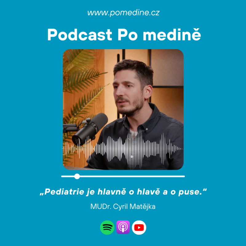 Obrázek epizody #82 PEDIATRIE - MUDr. Cyril Matějka: „Pediatrie je hlavně o hlavě a o puse.“