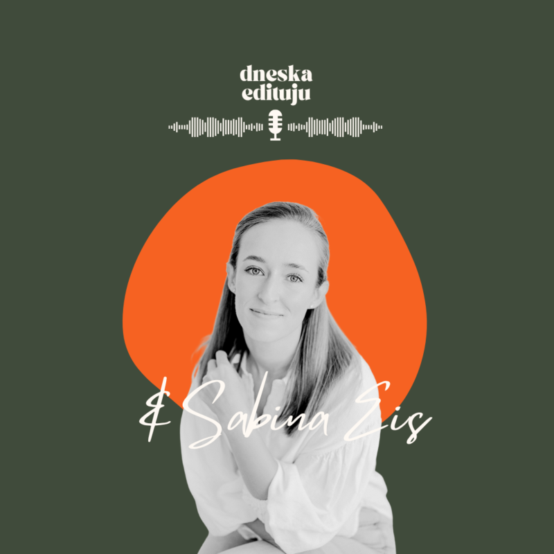 Obrázek epizody #28 POVÍDÁNÍ: Sabina Eis o konci, který byl vlastně začátkem