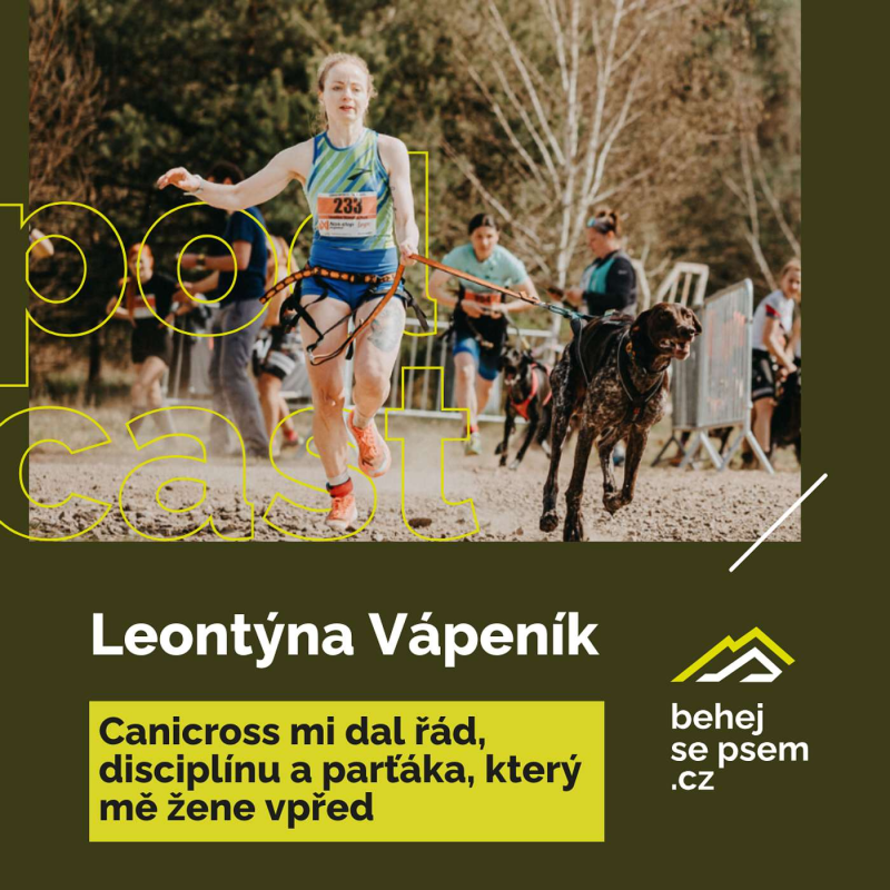 Obrázek epizody Leontýna Vápeník: Canicross mi dal řád, disciplínu a parťáka, který mě žene vpřed