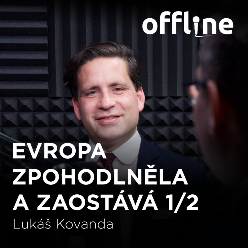 Obrázek epizody Lukáš Kovanda: Evropa zpohodlněla a zaostává 2/2