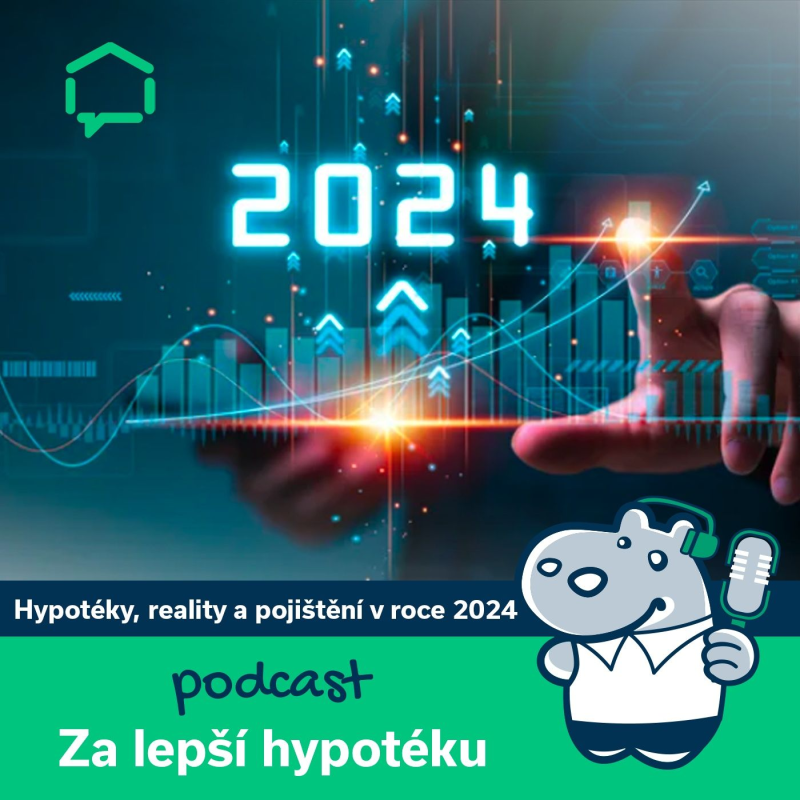 Obrázek epizody 118. Jaký byl vývoj trhu hypoték, realit a pojištění v roce 2024