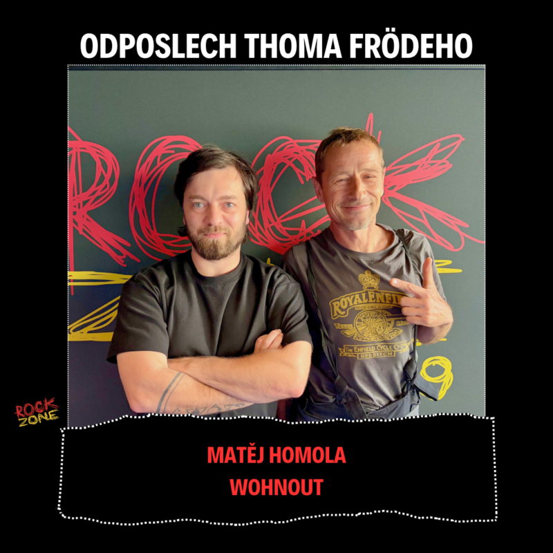 Obrázek epizody Odposlech Thoma Frödeho - Matěj Homola (WOHNOUT)