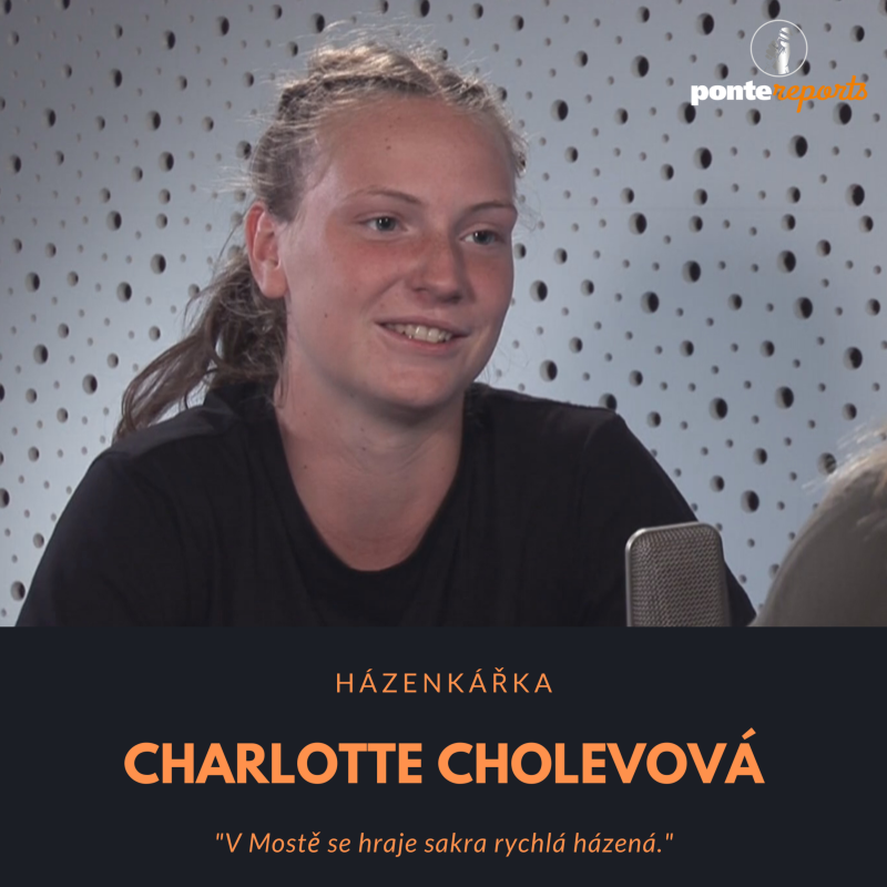 Obrázek epizody Charlotte Cholevová – házenkářka: V Mostě se hraje sakra rychlá házená