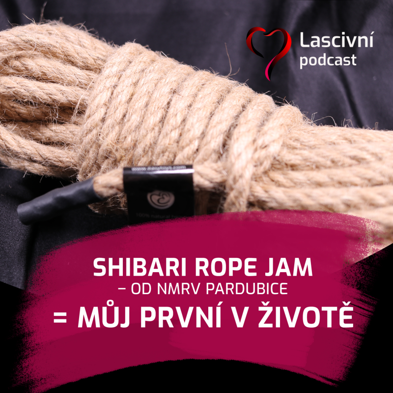 Obrázek epizody 106 - Shibari rope jam od NMRV - můj první v životě