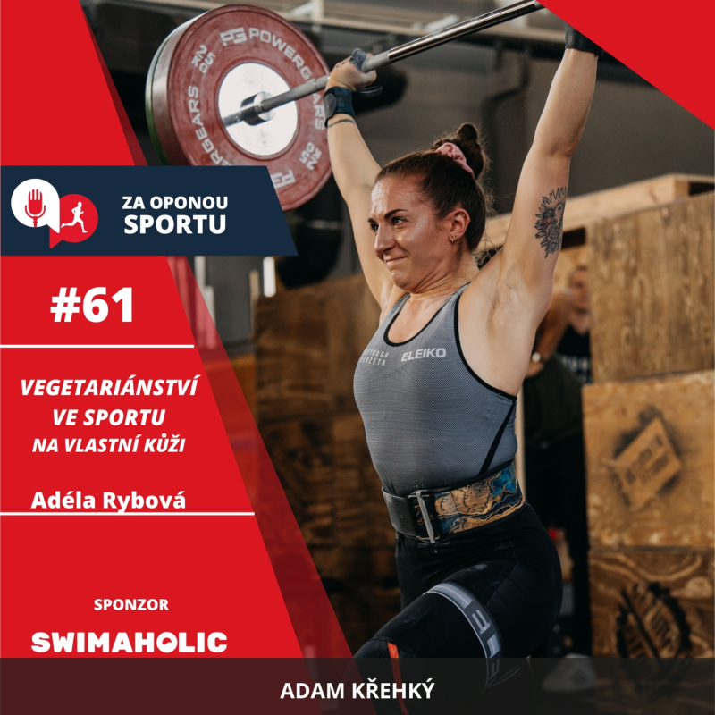 Obrázek epizody Za oponou sportu #61 - Adéla Rybová - Vegetariánství ve sportu na vlastní kůži