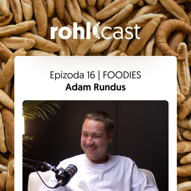 Obrázek epizody #16 - Foodies | Adam Rundus