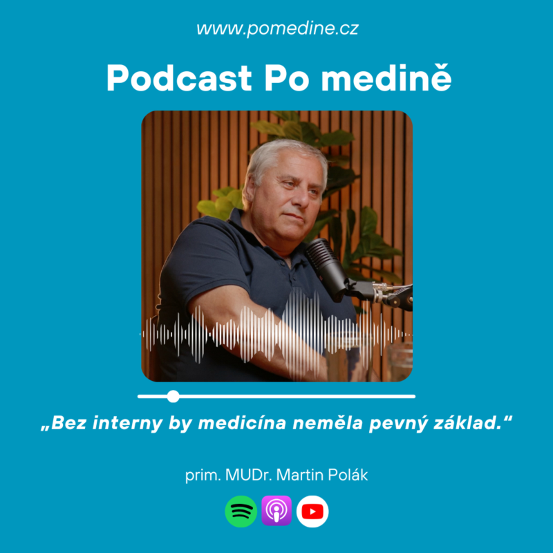 Obrázek epizody #73 INTERNÍ LÉKAŘSTVÍ - prim. MUDr. Martin Polák: „Bez interny by medicína neměla pevný základ.“