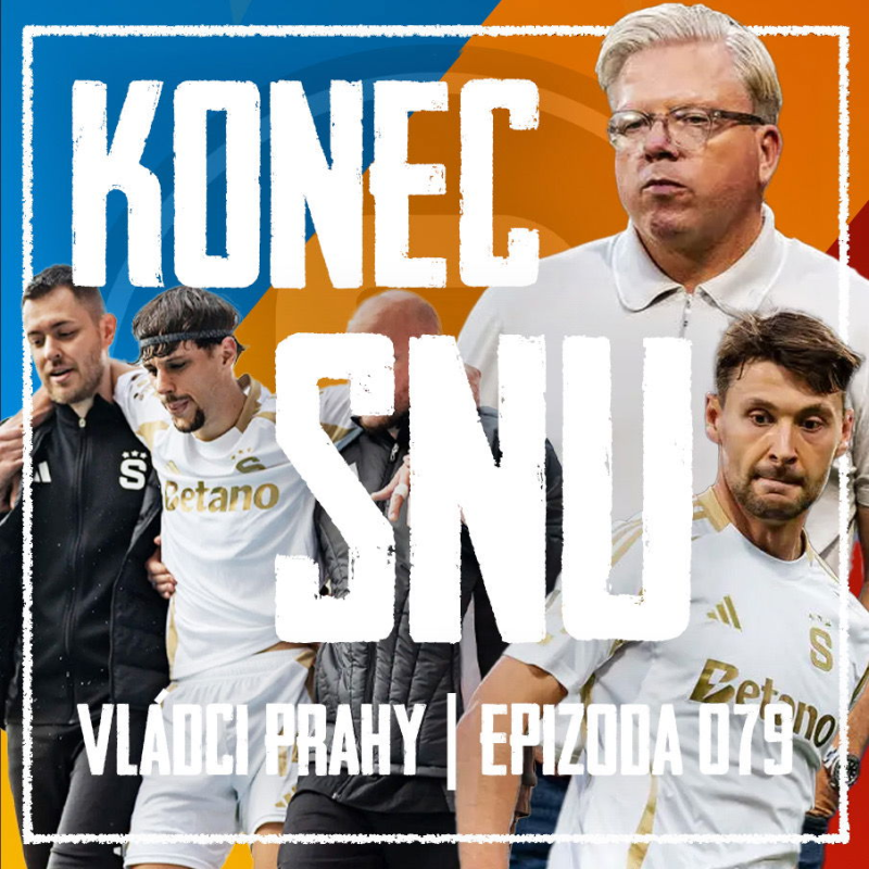 Obrázek epizody VLÁDCI PRAHY #079: Larsova labutí p(l)íseň. Co spasí sezónu a jak změnit nadstavbu?