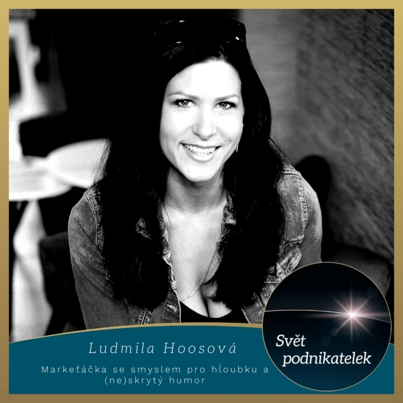 Obrázek epizody Jak důležitá je silná značka jako základ úspěšného podnikání – Ľudmila Hoosová