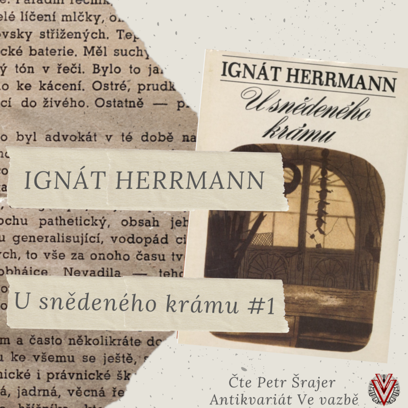 Obrázek epizody Ignát Herrmann: U snědeného krámu (1)