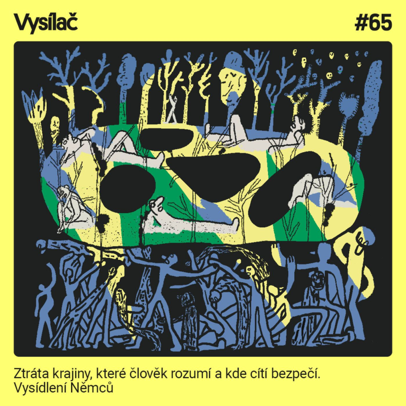 Obrázek epizody #65 Ztráta krajiny, které člověk rozumí a kde cítí bezpečí. Vysídlení Němců