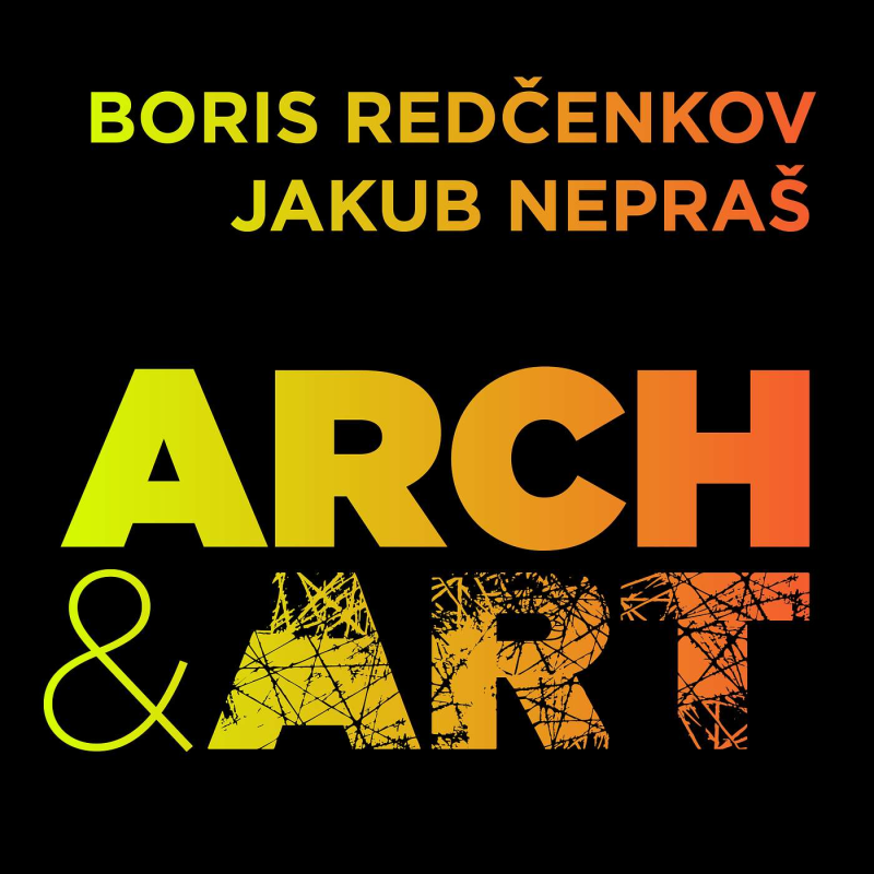 Obrázek epizody ARCH & ART 01 | Boris Redčenkov & Jakub Nepraš