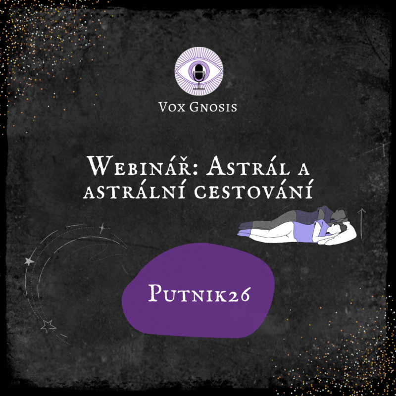 Obrázek epizody 5 WEBINÁŘ: Astrál a astrální cestování 🧘♀️