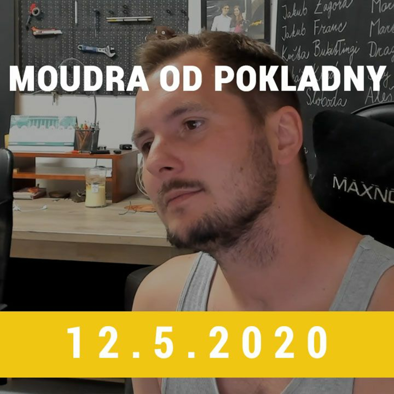 Obrázek epizody Moudra od pokladny 12.5.2020