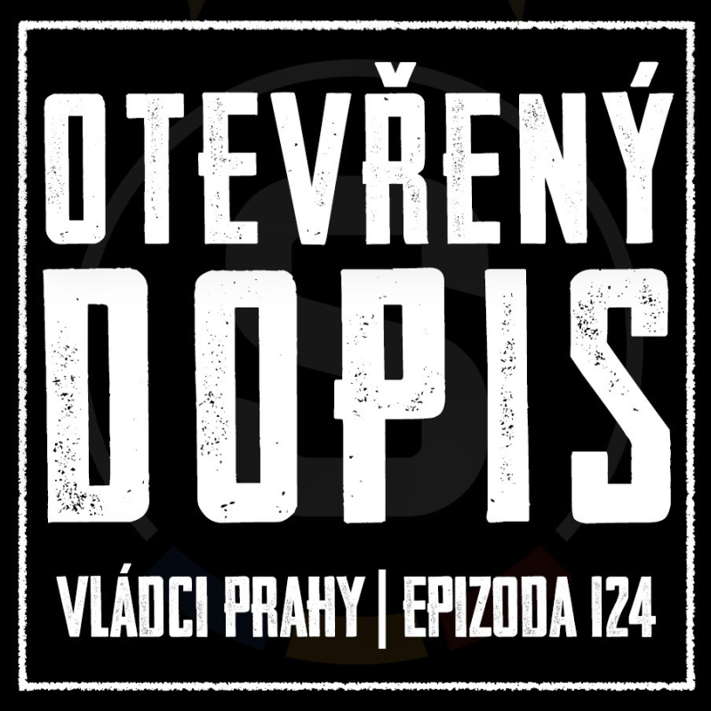 Obrázek epizody VLÁDCI PRAHY #124: Sabotáž! Po neakceptovatelném výkonu musí padat hlavy
