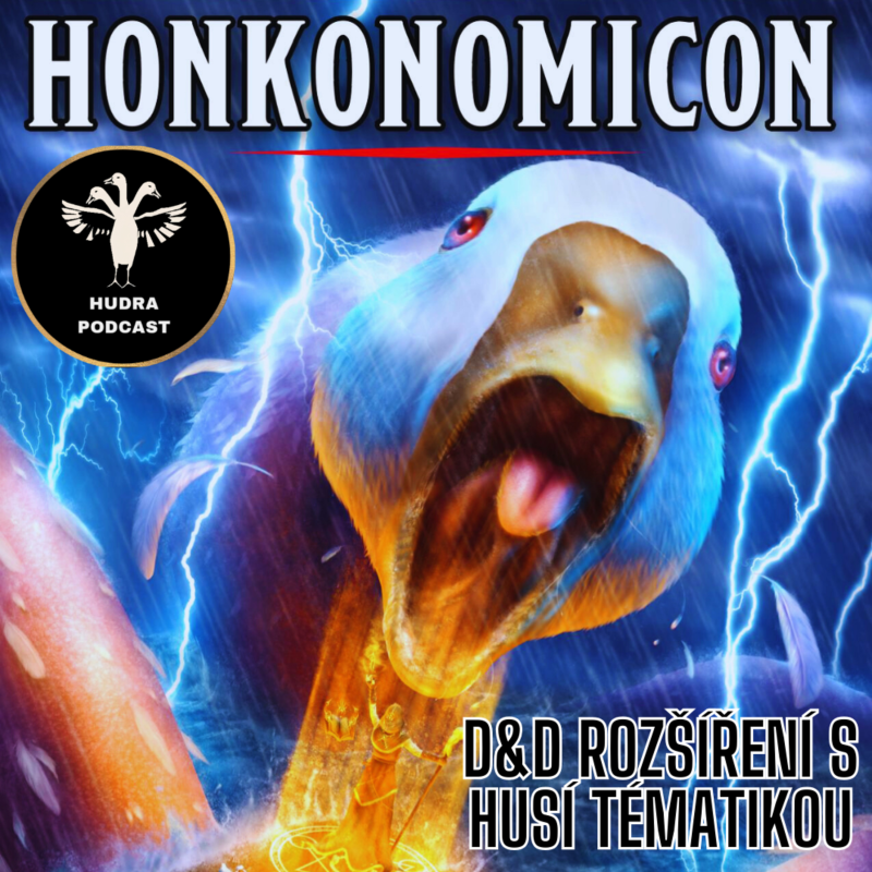 Obrázek epizody Hudrujeme #5 - Honkonomicon (humorné rozšíření pro DnD)