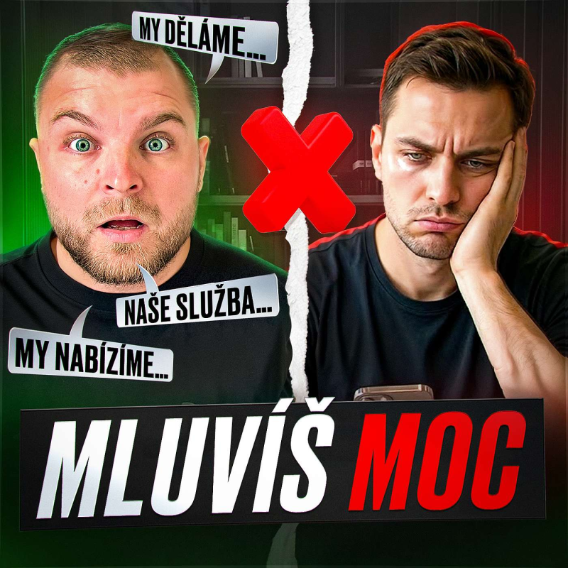 Obrázek epizody Proč většina obchodníků mluví moc… a proto neprodá