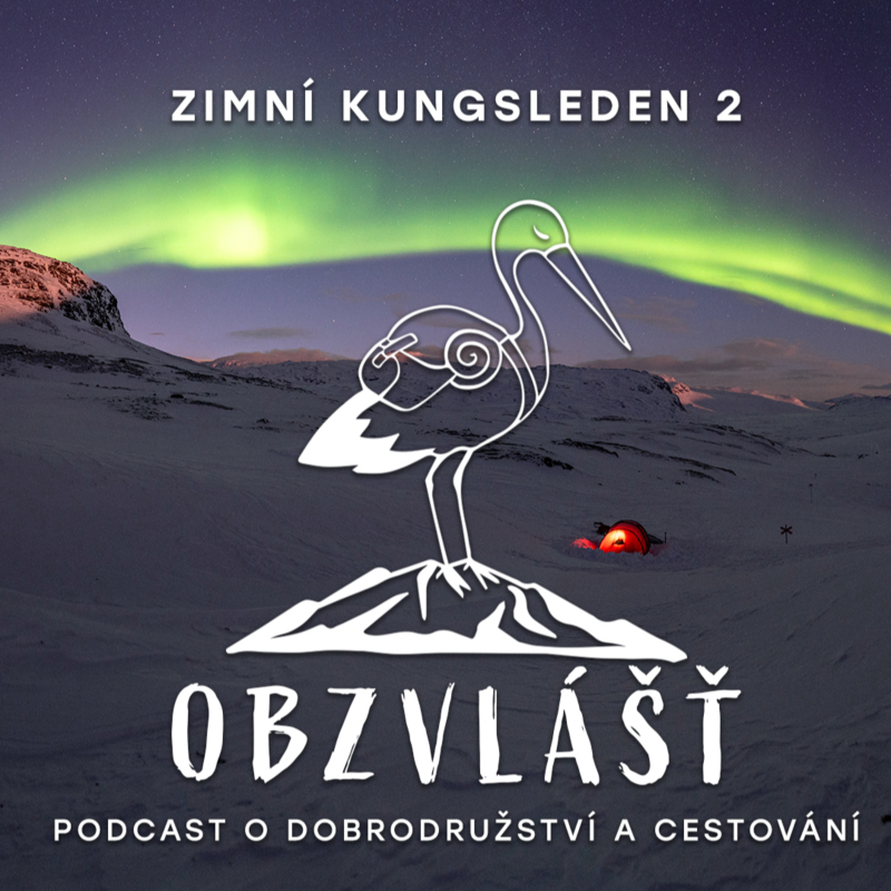 Obrázek epizody 033 KUNSGLEDEN 2/4: Stoupání do průsmyku Tjäktja