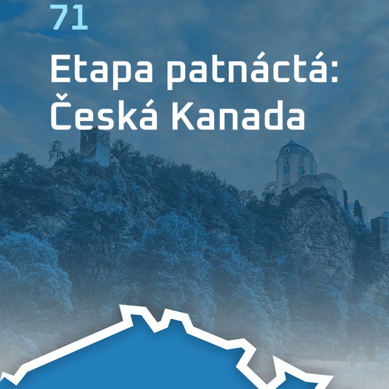 Obrázek epizody #71: Etapa patnáctá: Česká Kanada