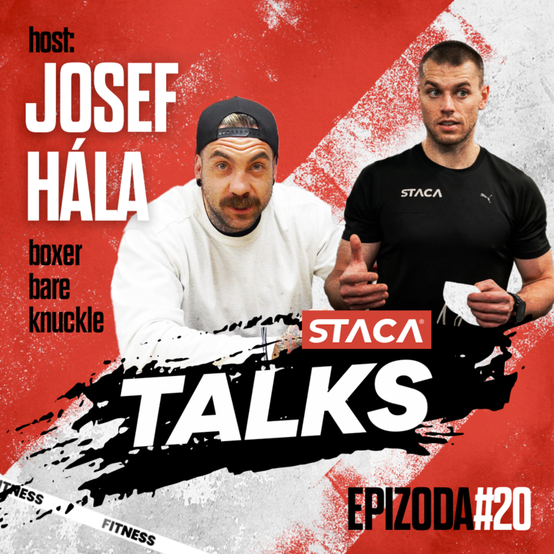Obrázek epizody Josef Hála - bare knuckle box: „Mlátit se s lidma do hlavy je pro mě relax.“ STACA Talks #20