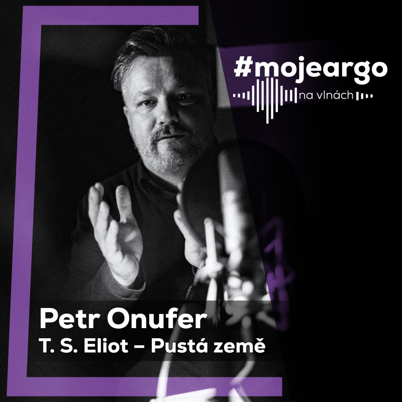 Obrázek epizody 100 let Pusté země T. S. Eliota. Pořád jí nerozumím a mám z toho radost, říká Petr Onufer