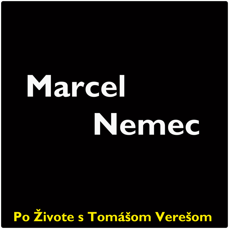 Obrázek epizody Po Živote s Tomášom Verešom #67 - Marcel Nemec