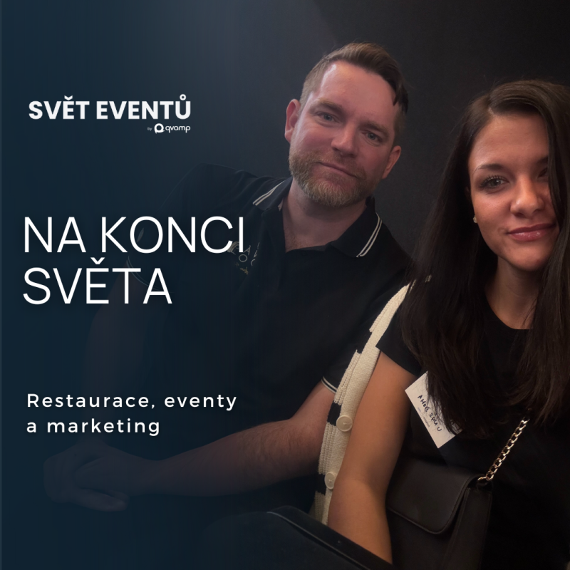 Obrázek epizody #22 NA KONCI SVĚTA: Restaurace, eventy a marketing