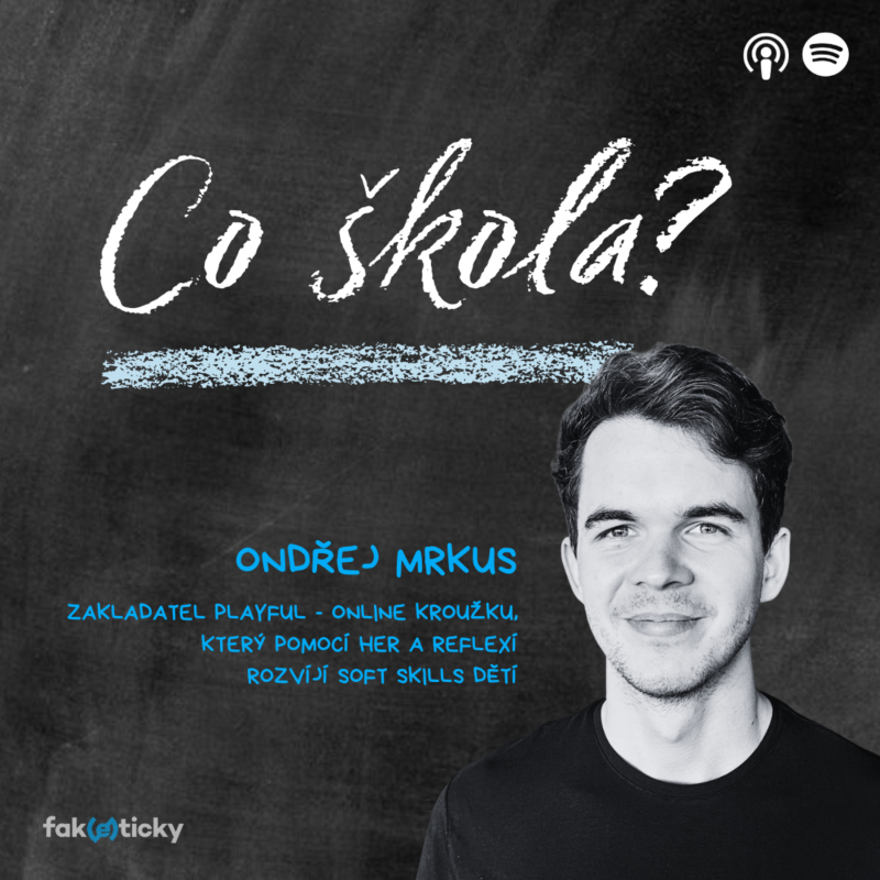 Obrázek epizody CŠ #35 Ondřej Mrkus z Playful: Každá hra v nás něco rozvíjí – záleží, jestli si to uvědomujeme