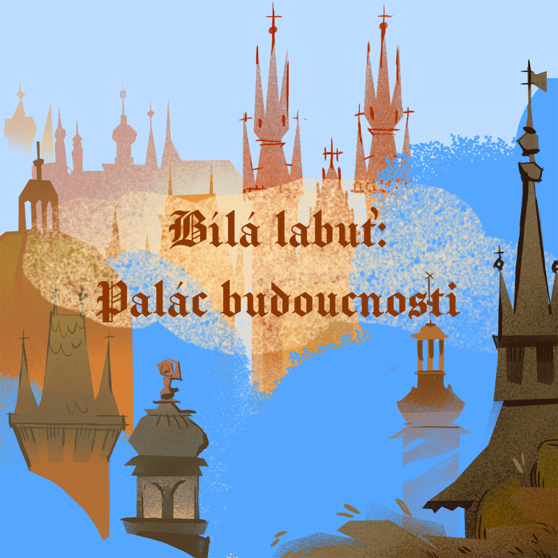 Obrázek epizody Stověžatá vypráví: Bílá labuť jako palác budoucnosti uprostřed staré Prahy