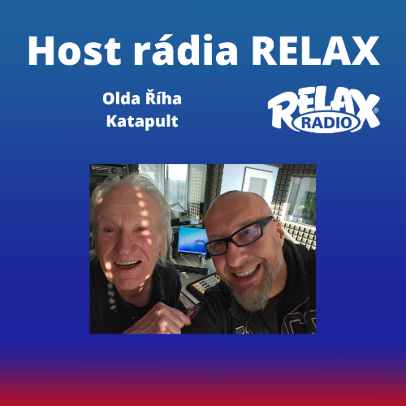 Obrázek epizody Host Rádia Relax - Olda Říha - Katapult