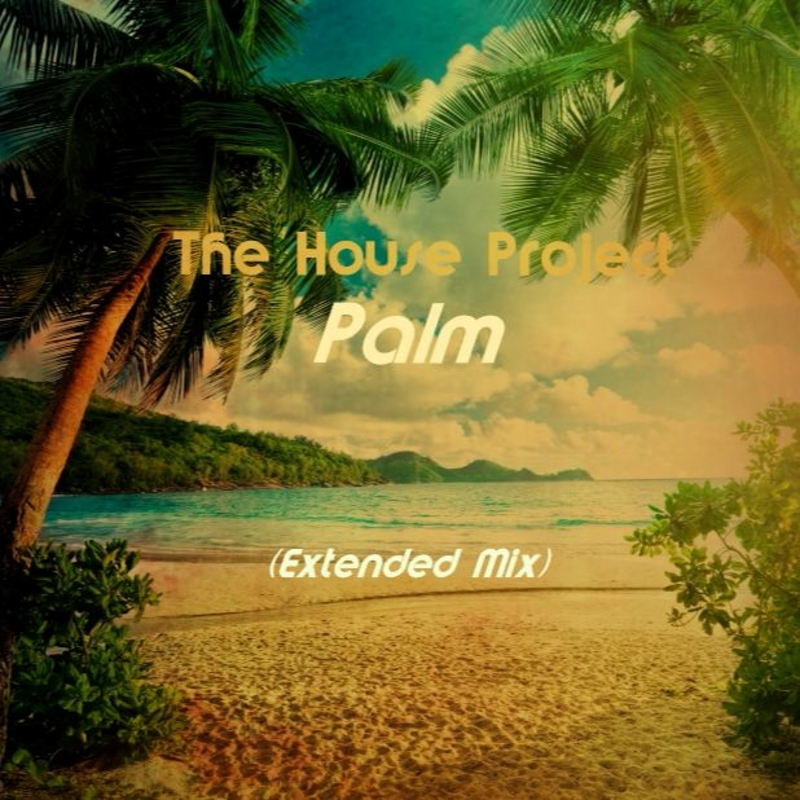 Obrázek epizody The House Project - Palm (Extended Mix)