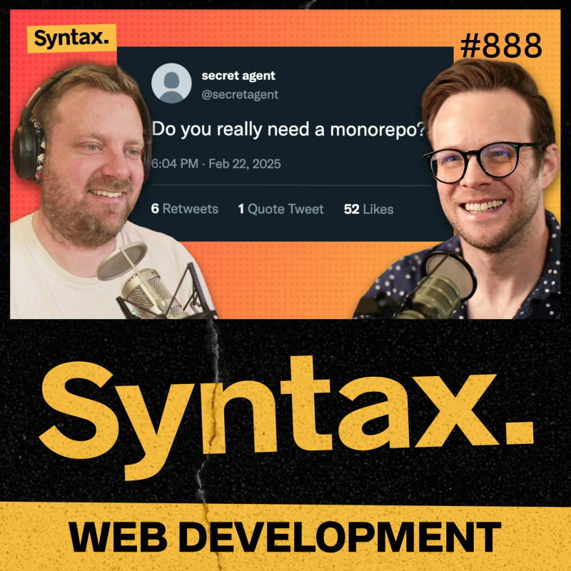 Obrázek epizody 888: You Need a Monorepo × Client Only React × TanStack + More