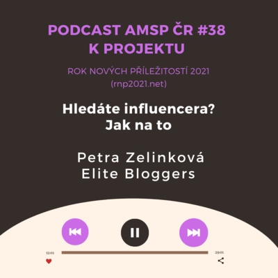 Obrázek epizody Podcast #38: Hledáte influencera? Jak na to