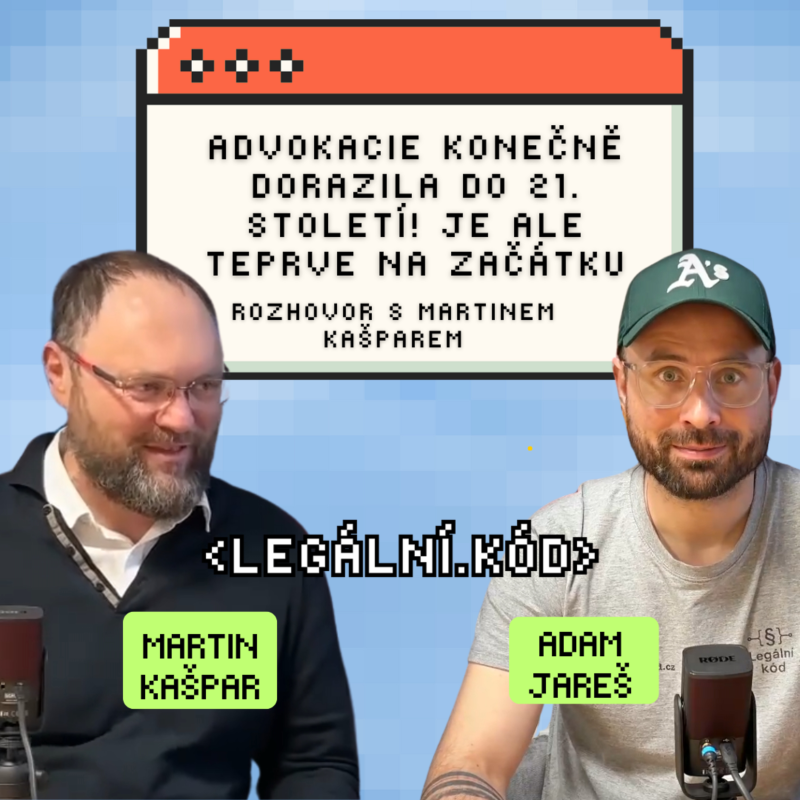 Obrázek epizody Advokacie konečně dorazila do 21. století. Je ale teprve na začátku. / Rozhovor s Martinem Kašparem