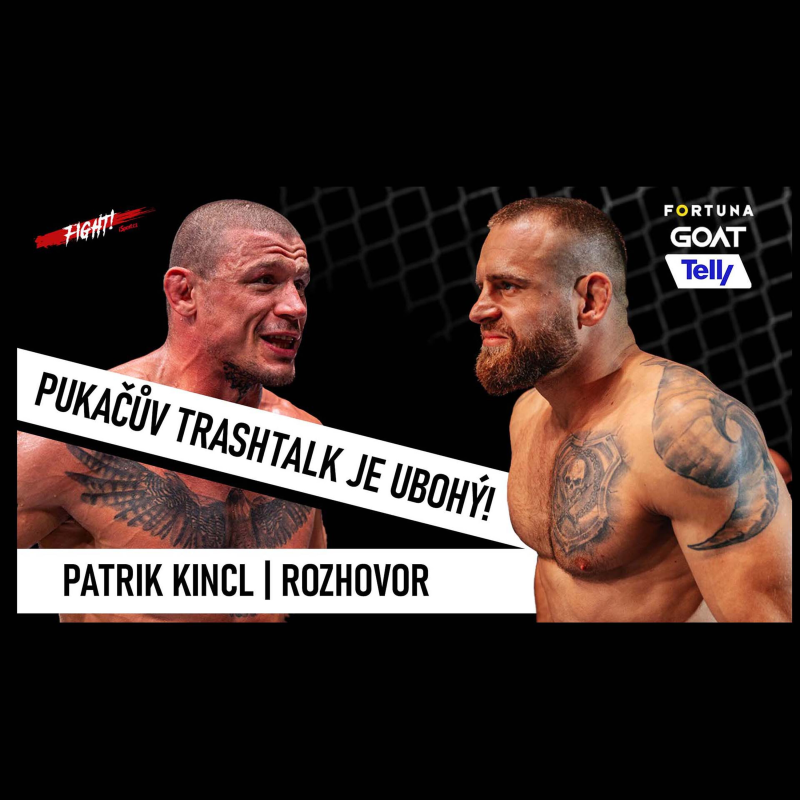 Obrázek epizody Kincl: Pukač je primitivní. Může si vyřvávat, co chce, ale… Změna týmu? Chci MMA v armádě | Fight!