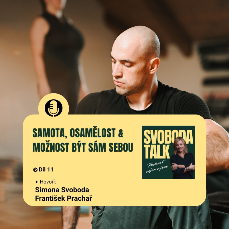 Obrázek epizody #11 SAMOTA, OSAMĚLOST A MOŽNOST BÝT SÁM SEBOU