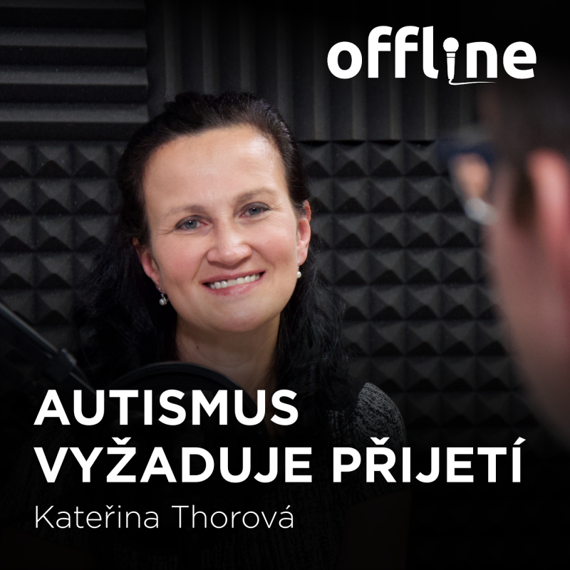 Obrázek epizody Kateřina Thorová: Autismus vyžaduje přijetí
