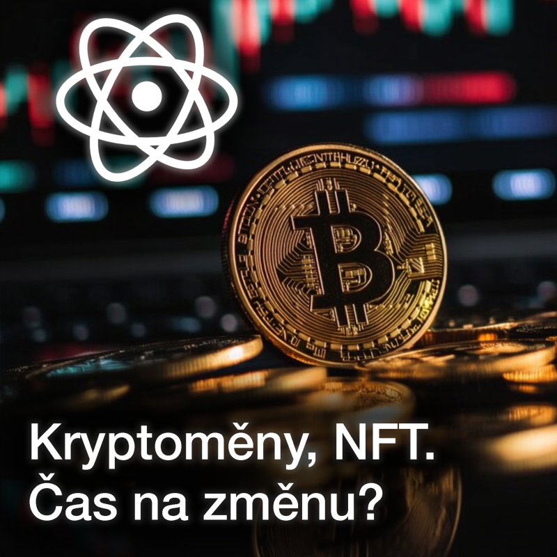 Obrázek epizody Kryptoměny, NFT. Co bude dál? Mám se na co těšit nebo se z něčeho obávat?