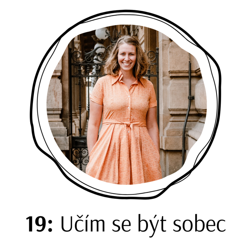 Obrázek epizody 19: Káča Turková: Učím se být sobec