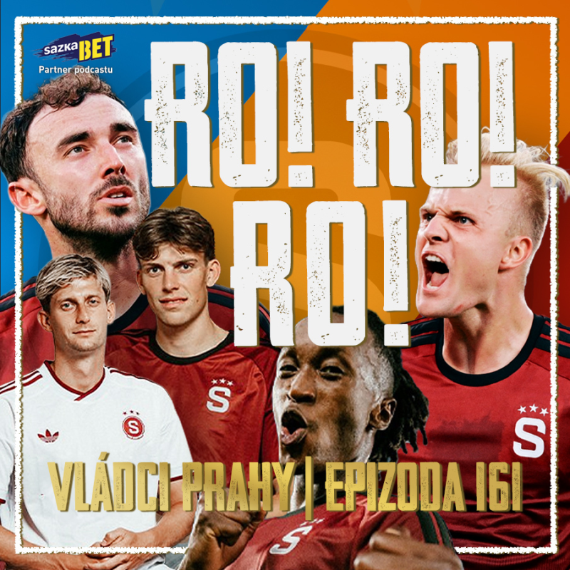 Obrázek epizody VLÁDCI PRAHY #161: Brunes novým králem Letné! Náhrada za Mannsverka a infarktový Guddal