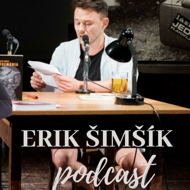 Obrázek epizody EP.51 Erik Šimšík - Spisovateľ, ktorý napísal príbeh Goriffee kaviarne