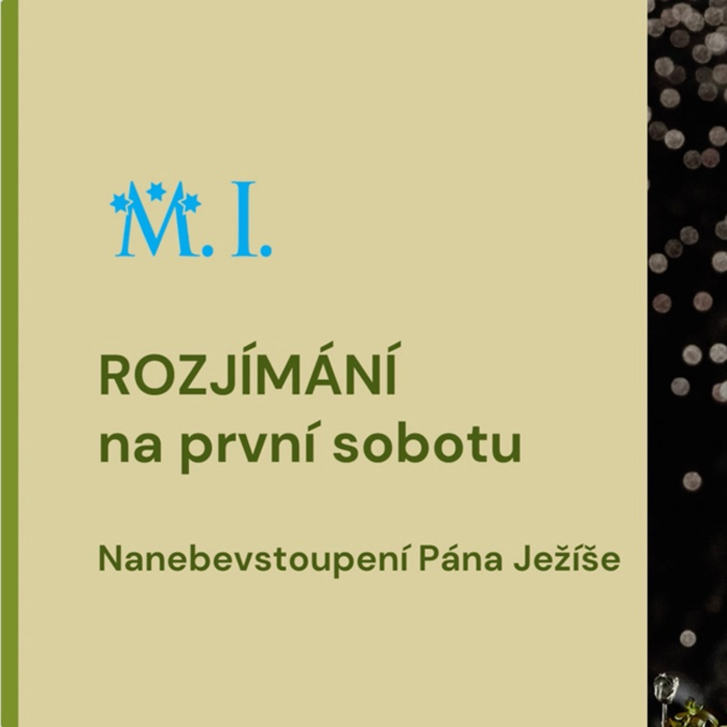 Obrázek epizody 2025-04-05-Rozjímání na první sobotu - Nanebevstoupení Pána Ježíše