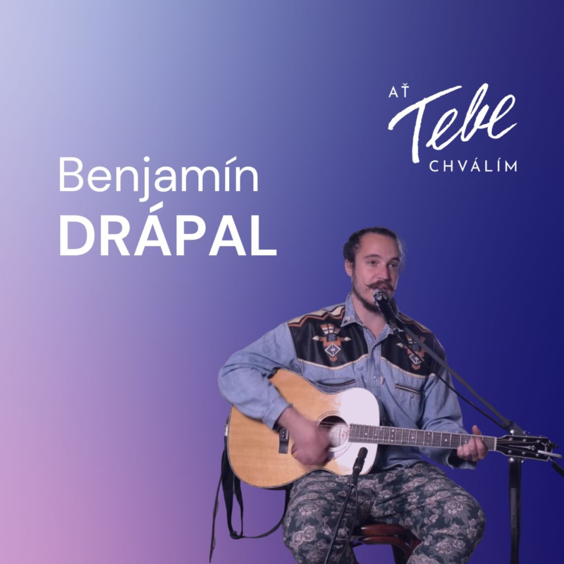 Obrázek epizody 6. Benjamín Drápal | “Modlím se s kytarou”
