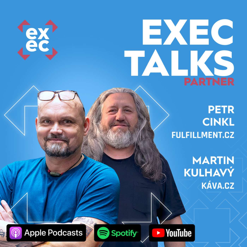 Obrázek epizody #79 exec talks: Petr Cinkl (CEO, Fulfillment.cz) & Martin Kulhavý (CEO, Káva.cz) – Logistika jako skrytý náklad. Jak si ji reálně spočítat a co rozhoduje při outsourcingu