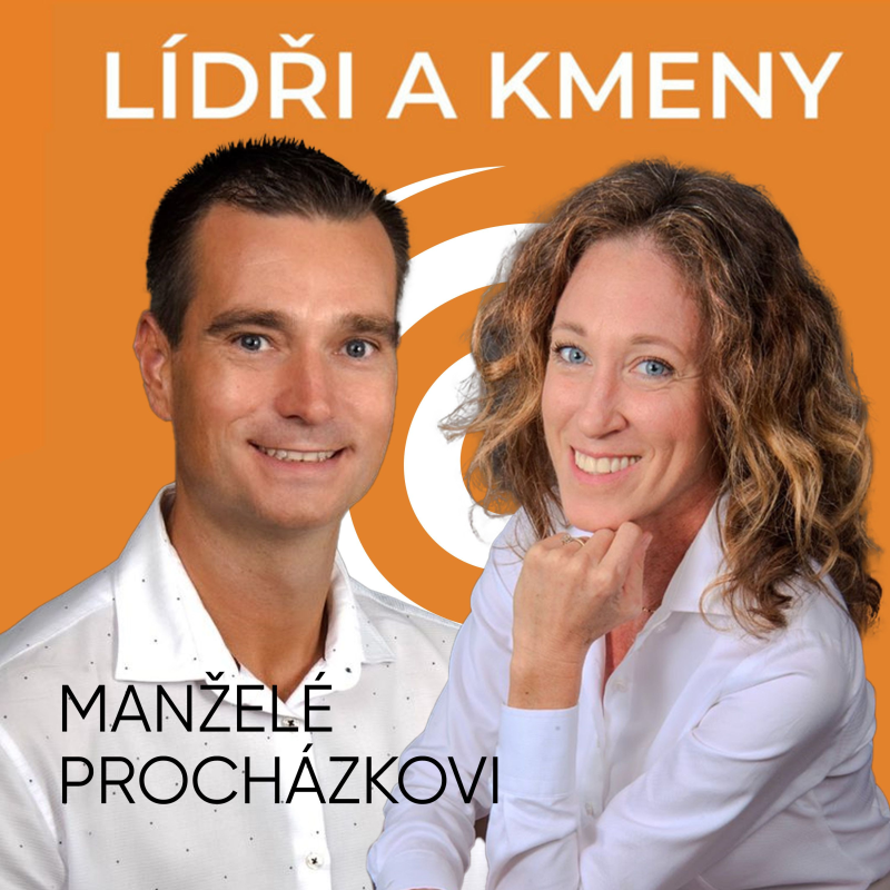 Obrázek epizody 40: Jak sladit byznys, leadership a osobní život? | manželé Procházkovi, PF Komplet